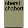 Oberst Chabert door Honoré de Balzac