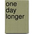 One Day Longer