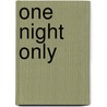 One Night Only door Violet Blue