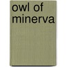 Owl of Minerva door James Laughlin