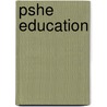 Pshe Education by Stephen de Silva