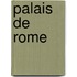 Palais de Rome