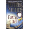Paths Of Glory door Jeffrey Archer