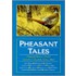 Pheasant Tales