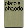 Plato's Phaedo by Wilhelm Wägner
