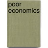 Poor Economics door Esther Duflo