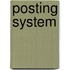 Posting System