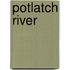 Potlatch River