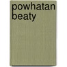 Powhatan Beaty by Ronald Cohn