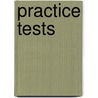 Practice Tests door Thomas R. Dye