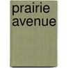 Prairie Avenue door Ronald Cohn