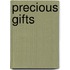 Precious Gifts