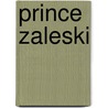 Prince Zaleski by P. Shiel M.