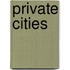 Private Cities