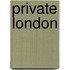 Private London