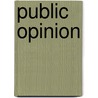 Public Opinion by Walter Lippman