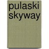 Pulaski Skyway door Ronald Cohn