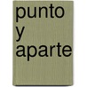 Punto y Aparte by Sharon Foerster