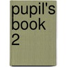 Pupil's Book 2 door Ray Barker