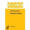 Quantum Groups by Christian Kassel