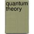 Quantum Theory