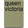 Queen Victoria door Giles St. Aubyn