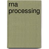 Rna Processing door Melvin I. Simon