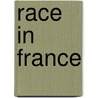 Race In France by Herrick Chapman