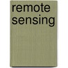 Remote Sensing by Stacy A.C. Nelson