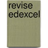 Revise Edexcel by Racheal Smith