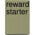 Reward Starter