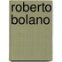 Roberto Bolano