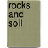 Rocks and Soil