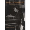 Rosa Luxemburg by Stephen Eric Bronner