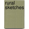 Rural Sketches by Thomas Miller