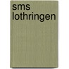 Sms Lothringen door Ronald Cohn