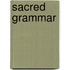 Sacred Grammar