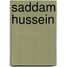 Saddam Hussein by Gail Stewart
