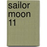 Sailor Moon 11 door Naoko Takeuchi