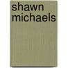Shawn Michaels door Ronald Cohn