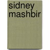 Sidney Mashbir door Ronald Cohn