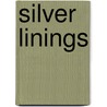 Silver Linings by Matthew Quick