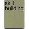 Skill Building door V. Wayne Klemin