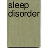 Sleep Disorder door Jack Ketchum