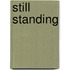 Still Standing