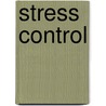 Stress Control door Susan Balfour