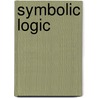 Symbolic Logic door Cambridge) Venn John (President Of Gonville And Caius College