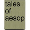 Tales of Aesop door Karen Berg Douglas