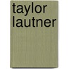 Taylor Lautner door Gillian Gosman