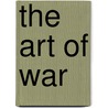 The Art of War door Th Cent. B. C. Sunzi